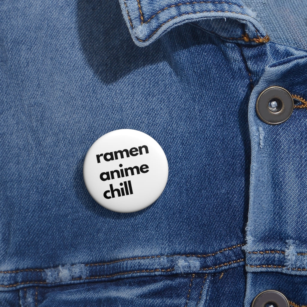 Ramen Anime and Chill - Pin Buttons