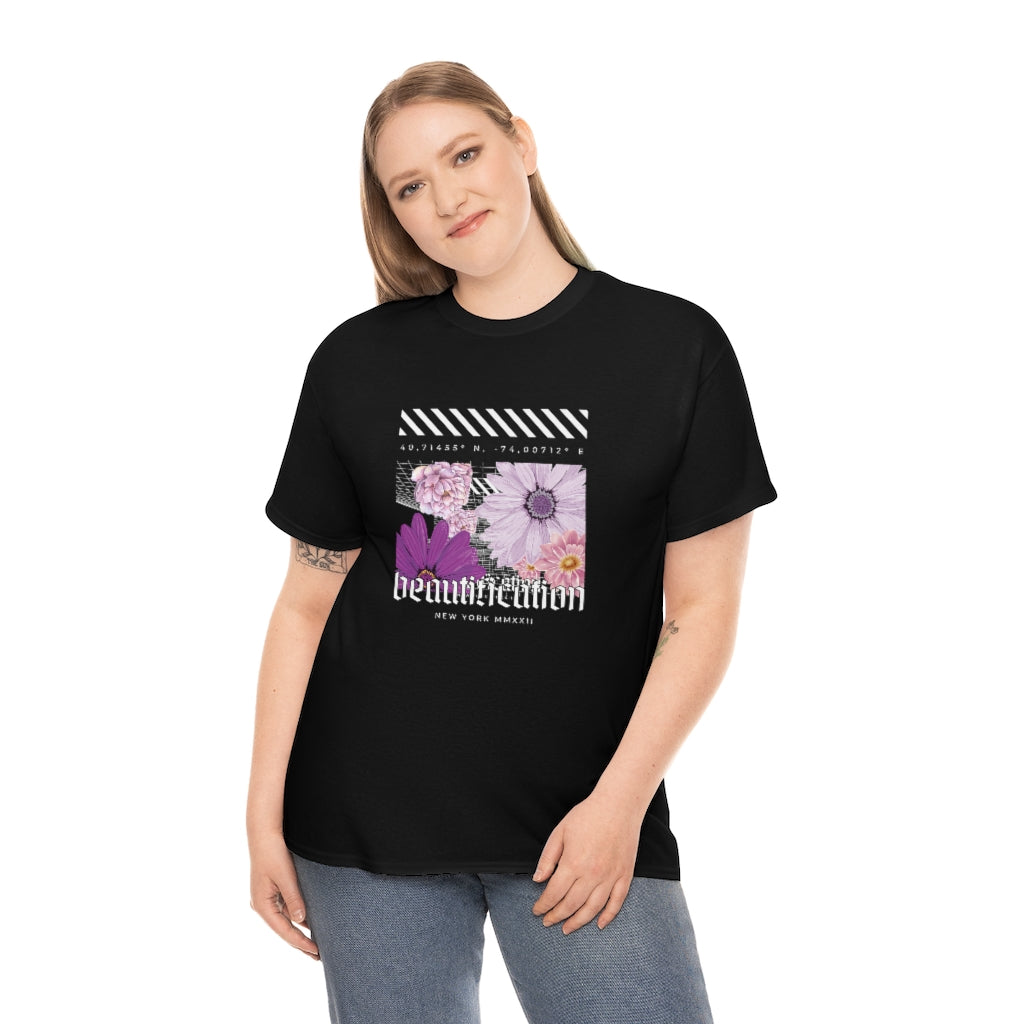 Beautification and Flowers Graphic - Unisex Heavy Cotton Tee