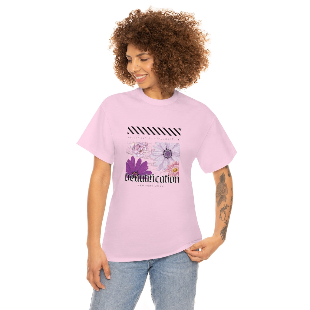 Beautification and Flowers Graphic - Unisex Heavy Cotton Tee