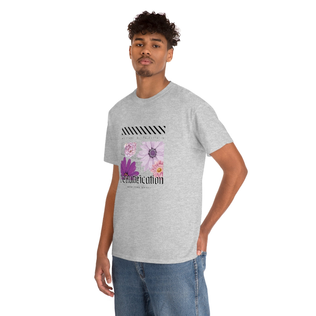 Beautification and Flowers Graphic - Unisex Heavy Cotton Tee