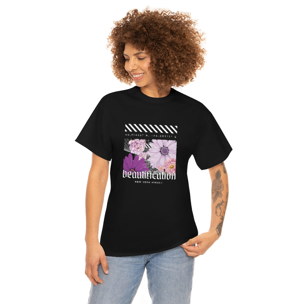 Beautification and Flowers Graphic - Unisex Heavy Cotton Tee